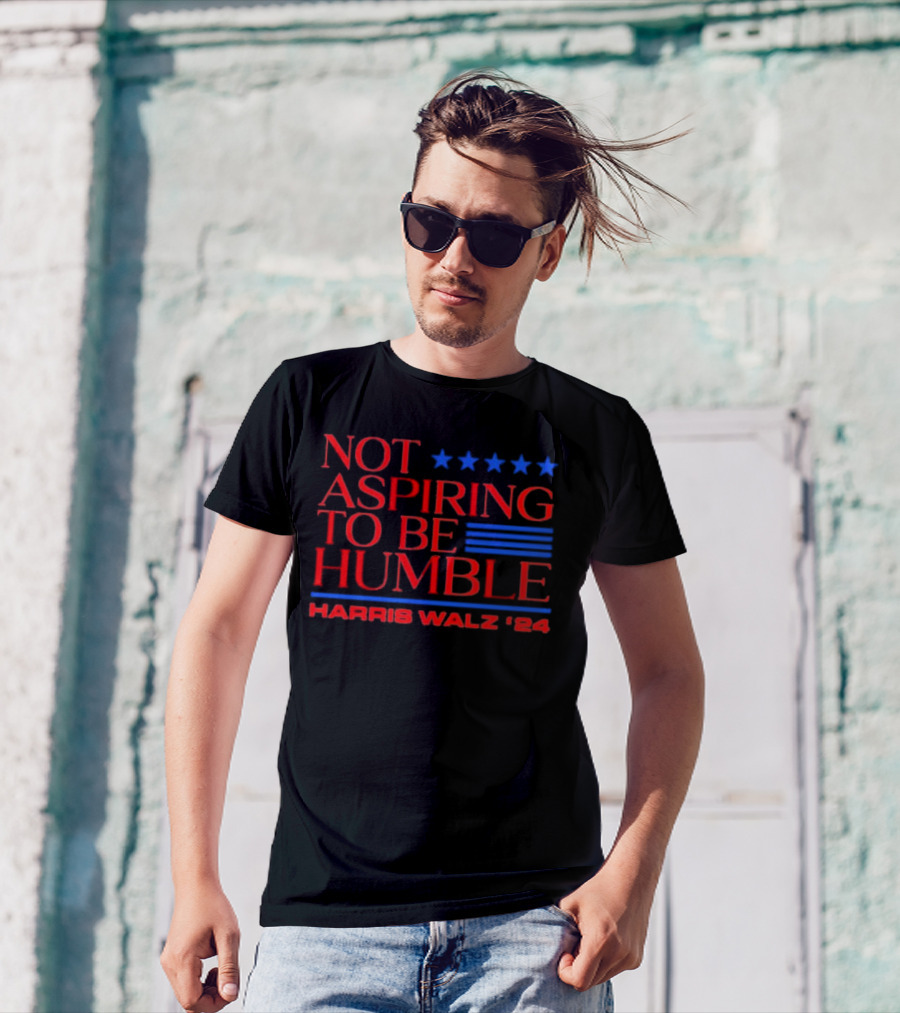 Not Aspiring To Be Humble Harris Walz '24 Five Stars US Voting T-Shirt