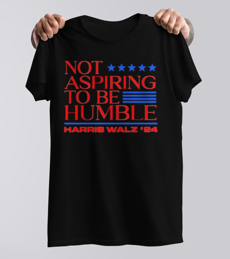 Not Aspiring To Be Humble Harris Walz '24 Five Stars US Voting T-Shirt