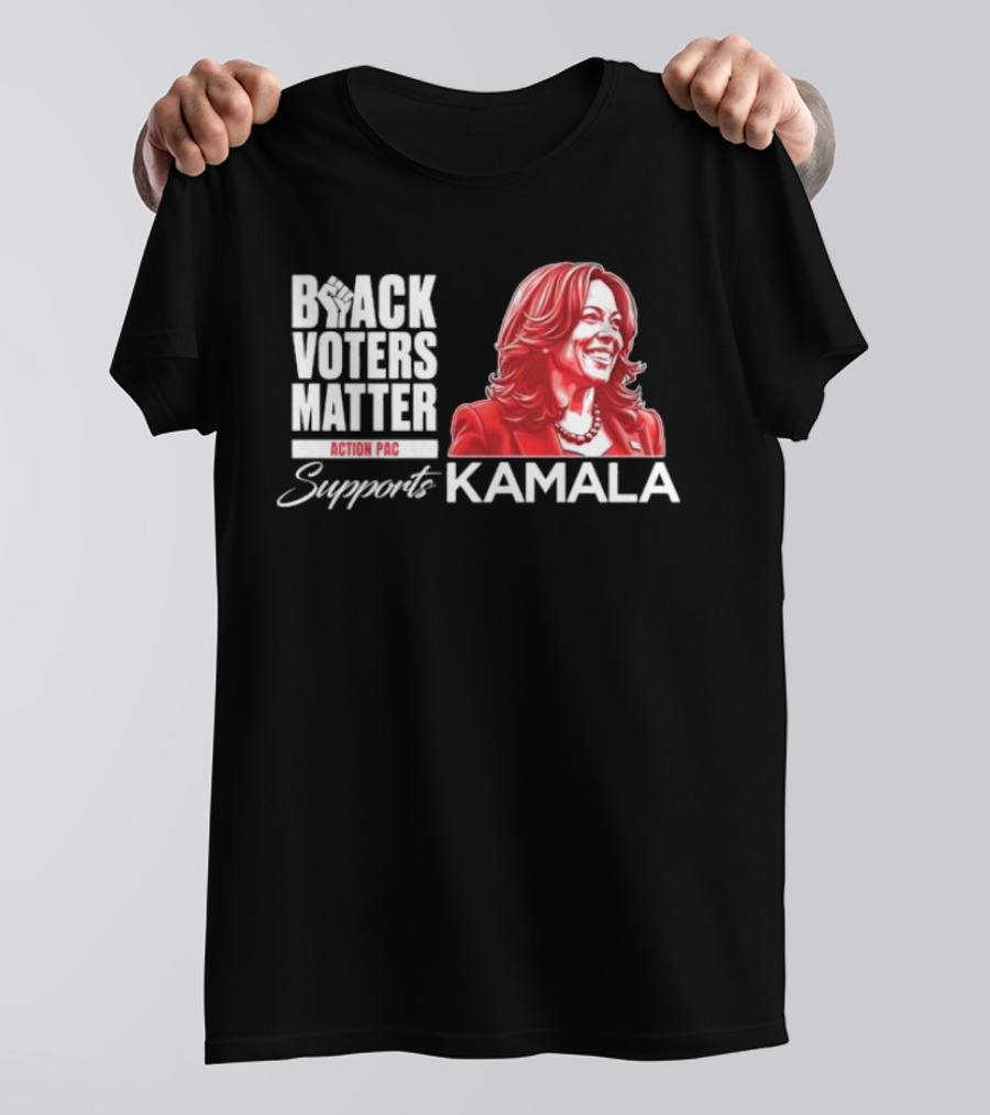 Black Voters Matter Action PAC Supports Kamala T-Shirt