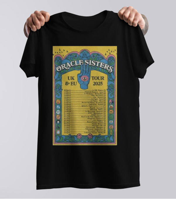 Oracle Sisters UK And EU Tour 2025 Vintage Psychedelic Poster With Dates And Locations T-Shirt