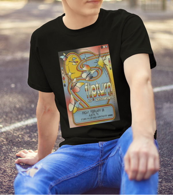 Flipturn The Burnout Days Tour 2025 Friday February 28 Stubb’s Waller Creek Amphitheater Austin TX T-Shirt