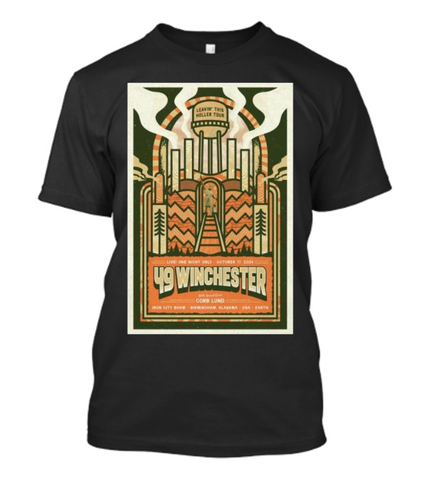 49 Winchester Leavin' This Holler Tour Birmingham AL Oct 17 2024 With Corb Lund T-Shirt