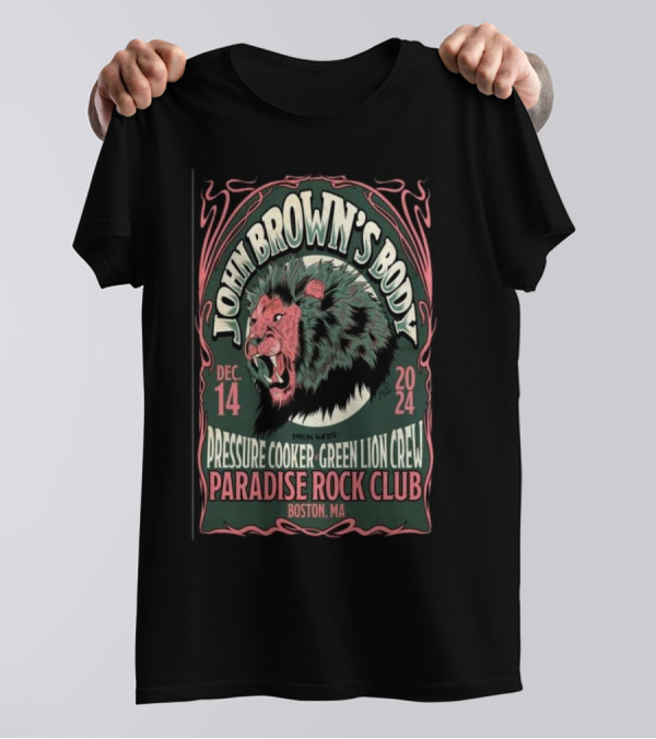 John Brown's Body Special Guests Pressure Cooker Green Lion Crew Paradise Rock Club Boston MA Dec 14 T-Shirt