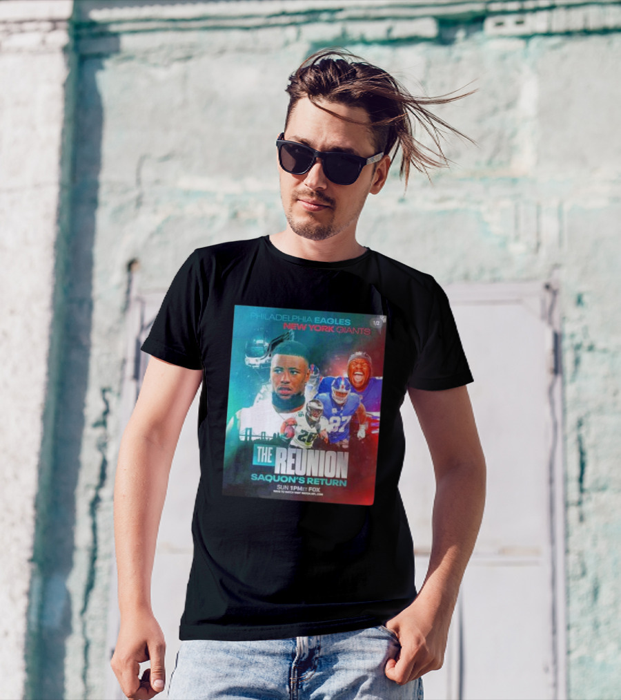 Philadelphia Eagles Vs New York Giants The Reunion Saquon's Return Sun 1PM ET Fox T-Shirt