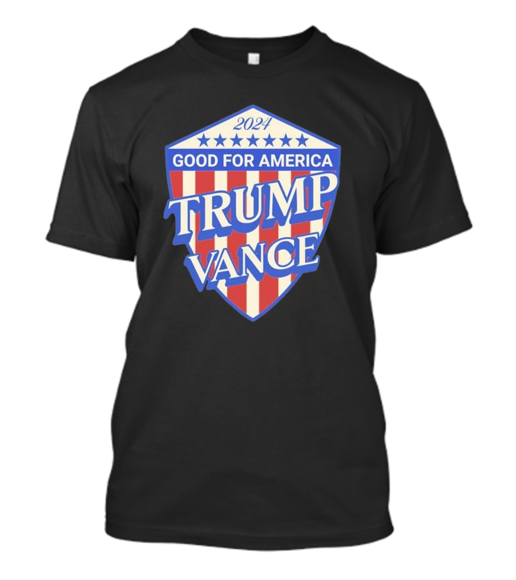 Trump Vance 2024 Good For America Shield T-Shirt