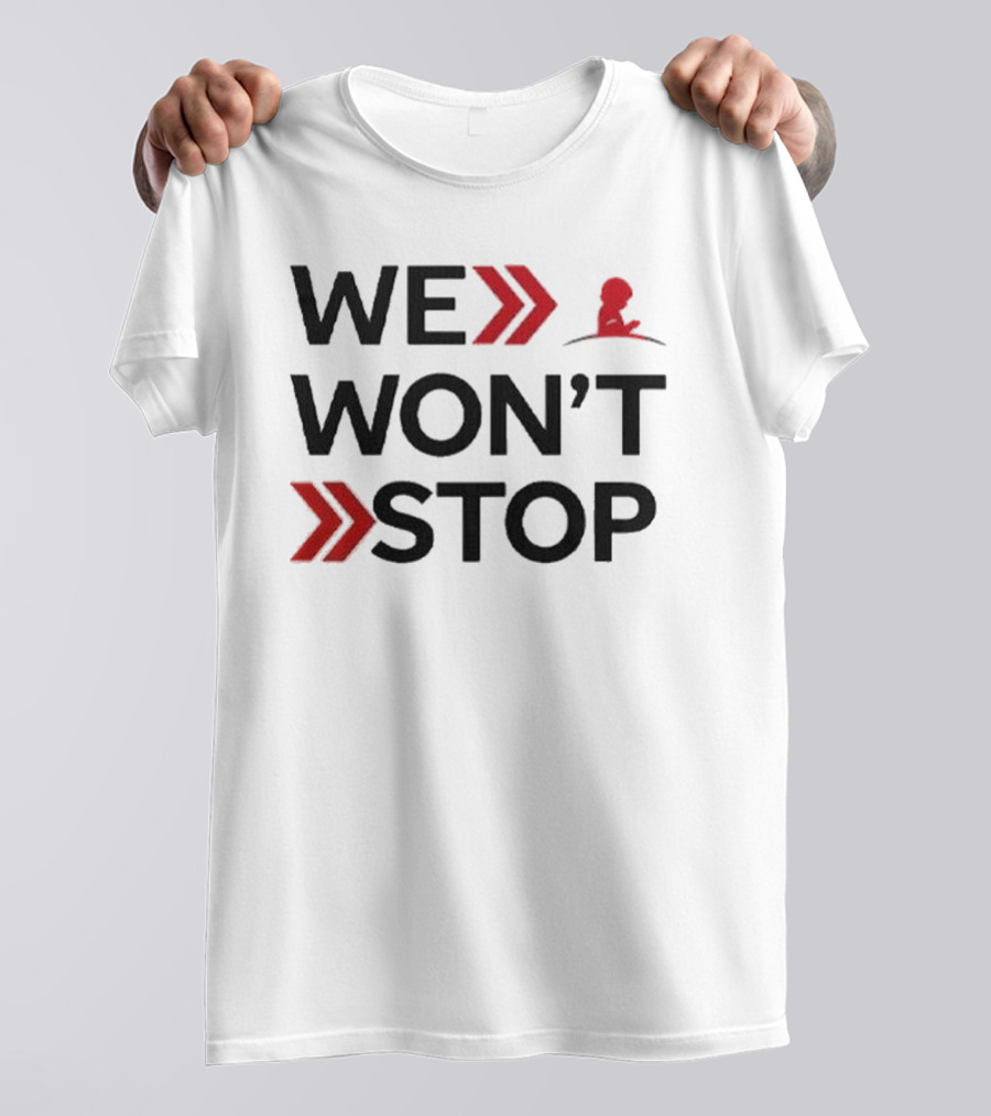 South Carolina Gamecocks 2024 We Won’t Stop Bold Motivational Statement With Dynamic Arrows T-Shirt