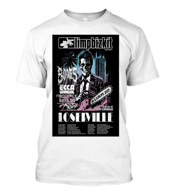 Limp Bizkit Loserville Tour Featuring Bones And Ecca Vandal UK And Europe 2025 T-Shirt