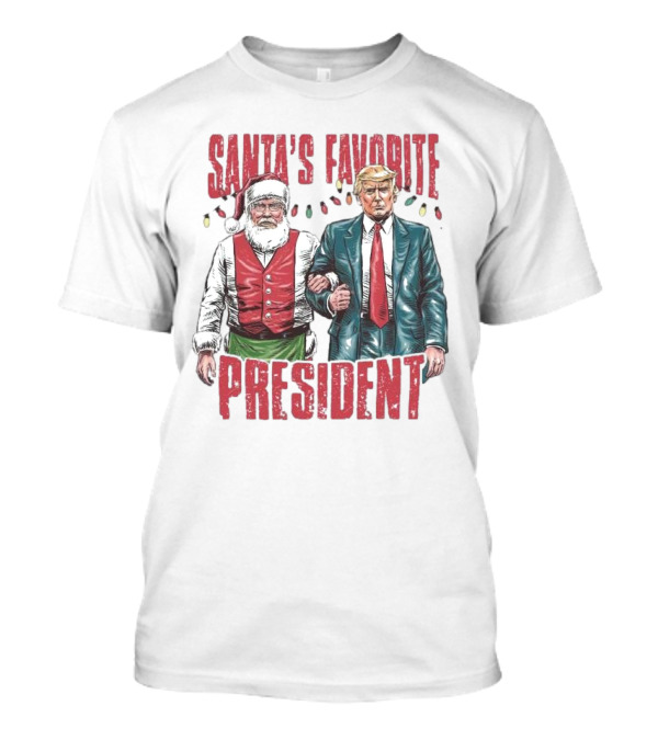 Santa's Favorite President Santa Claus And Donald Trump Christmas T-Shirt