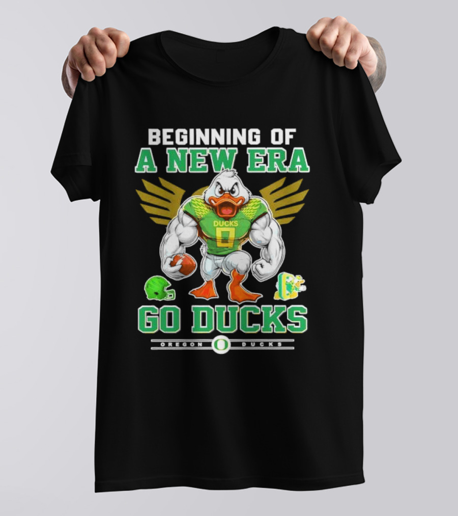 Beginning Of A New Era Go Ducks Oregon Ducks Football Mascot Hero T-Shirt