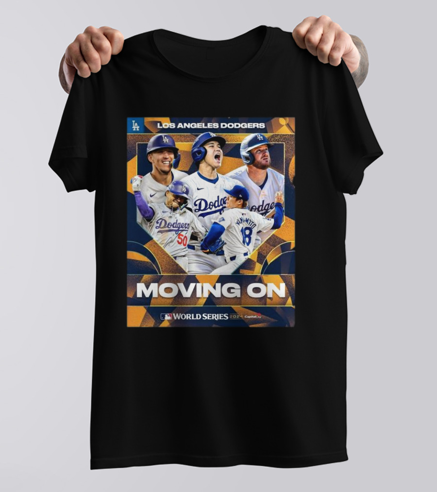Los Angeles Dodgers 2024 Moving On World Series T-Shirt