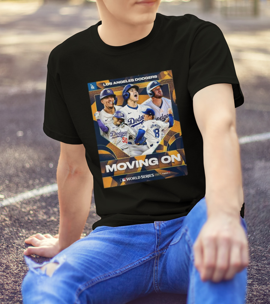 Los Angeles Dodgers 2024 Moving On World Series T-Shirt