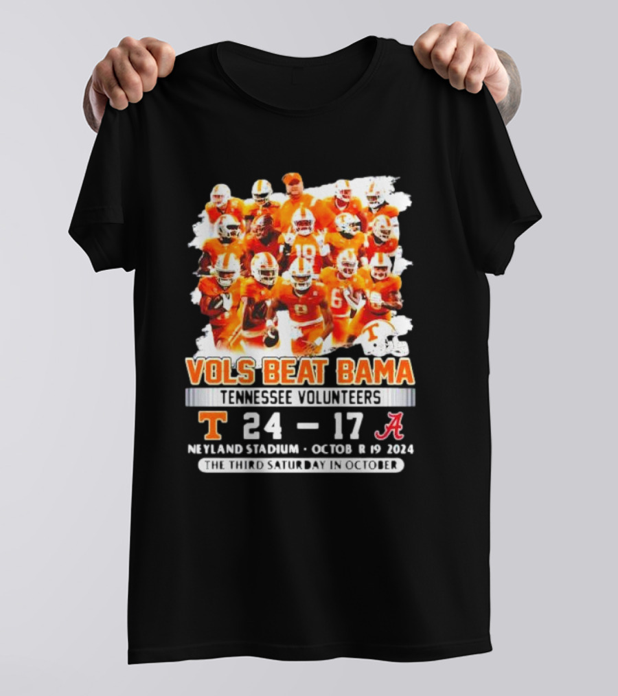 Vols Beat Bama Tennessee Volunteers 24-17 Neyland Stadium October 19 2024 The Third Saturday In October T-Shirt