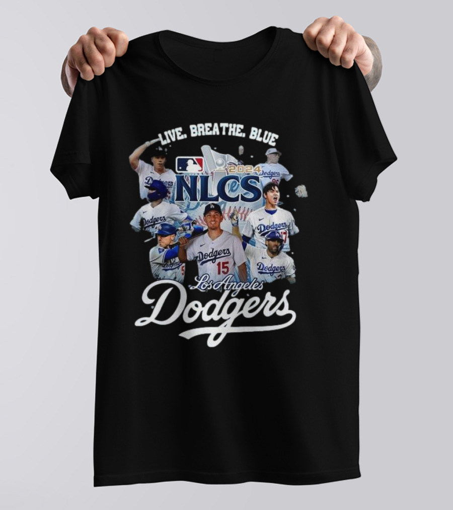 Live Breathe Blue Los Angeles Dodgers 2024 NLCS Champions Team Baseball T-Shirt