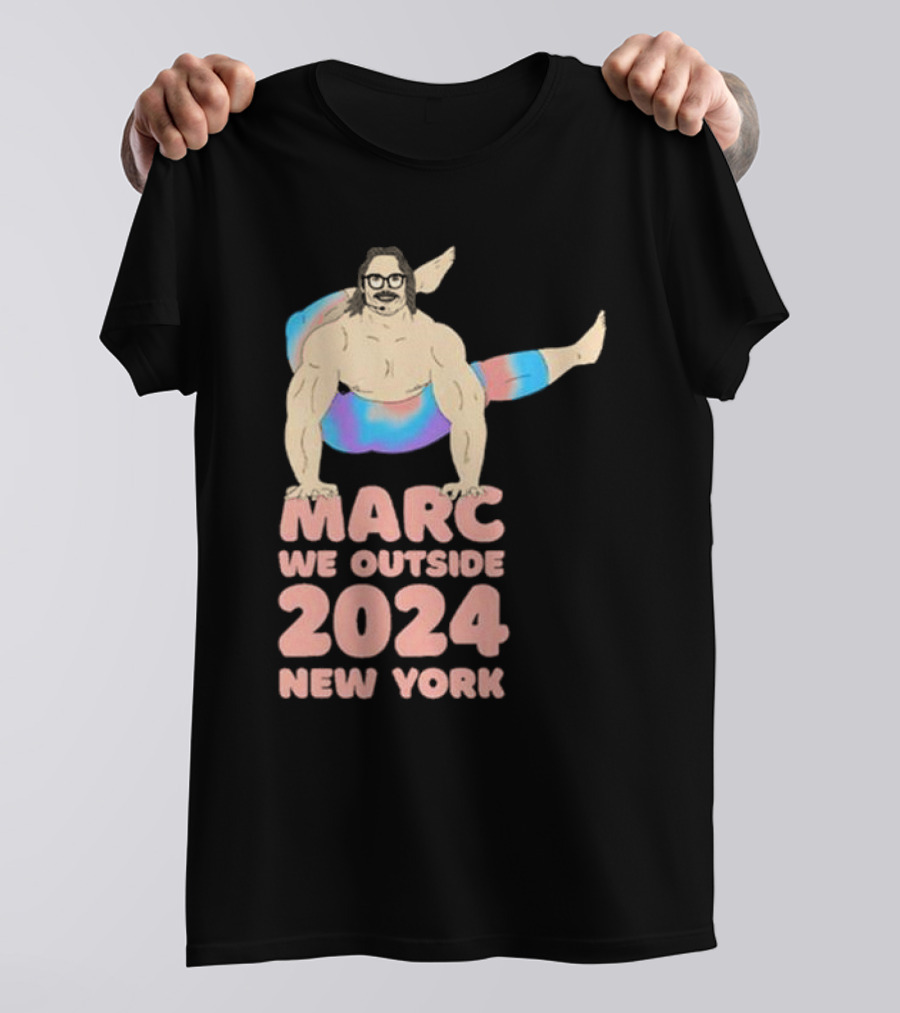 Marc Rebillet We Outside 2024 New York Bodybuilder Pose T-Shirt