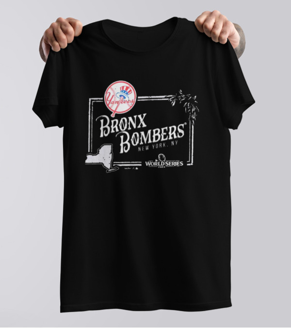 Yankees Bronx Bombers New York NY World Series T-Shirt