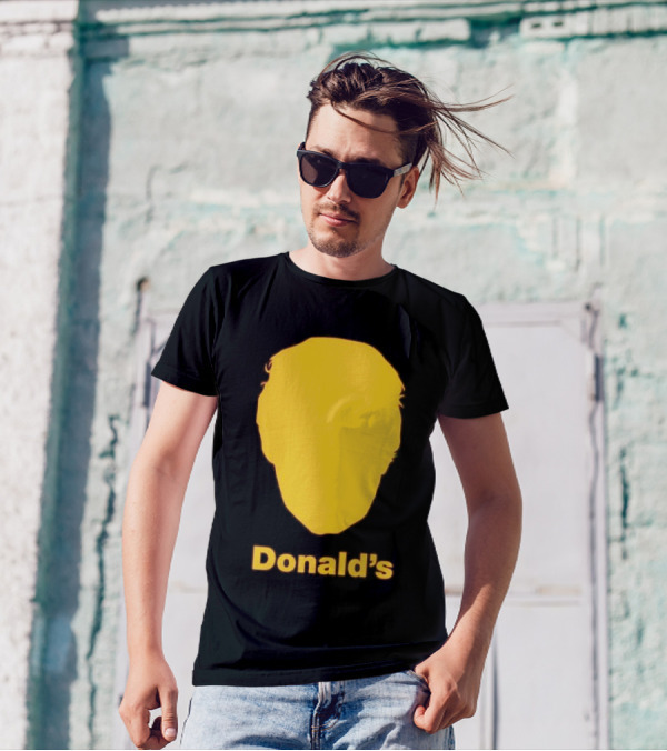 Donald’s Trump McDonald’s T-Shirt