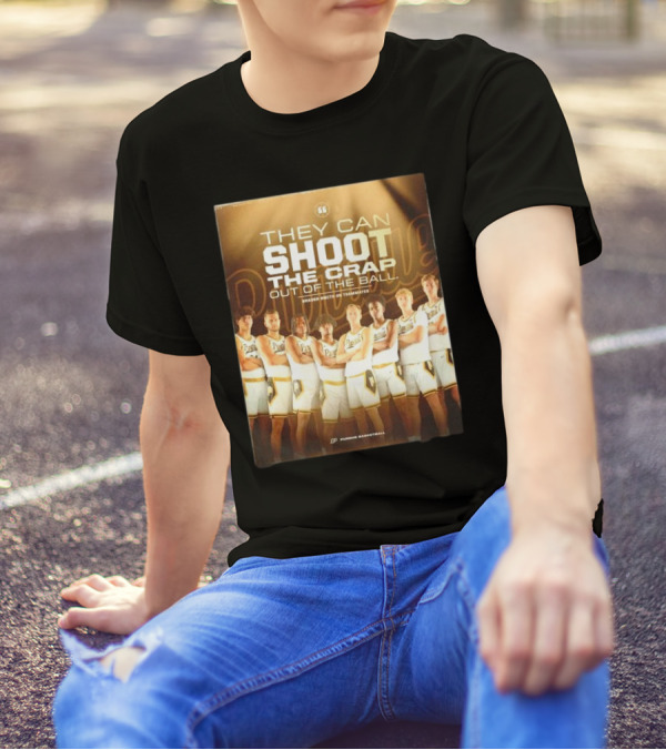 Purdue Basketball They Can Shoot The Crap Out Of The Ball Braden Smith On Teammates T-Shirt