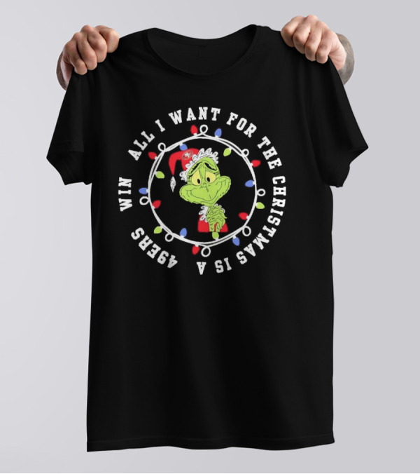Grinch All I Want For Christmas Is A San Francisco 49ers Win Christmas Lights T-Shirt