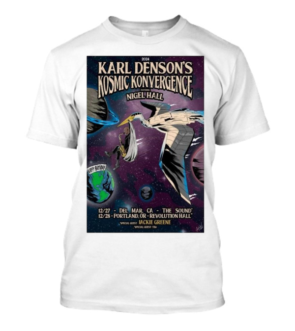 Karl Denson’s Kosmic Konvergence Featuring Nigel Hall With Jackie Greene 2024 Tour 27-28 December Del Mar CA And Portland OR T-Shirt