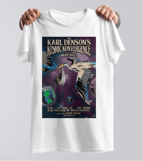 Karl Denson’s Kosmic Konvergence Featuring Nigel Hall With Jackie Greene 2024 Tour 27-28 December Del Mar CA And Portland OR T-Shirt