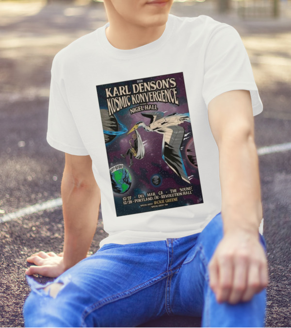 Karl Denson’s Kosmic Konvergence Featuring Nigel Hall With Jackie Greene 2024 Tour 27-28 December Del Mar CA And Portland OR T-Shirt