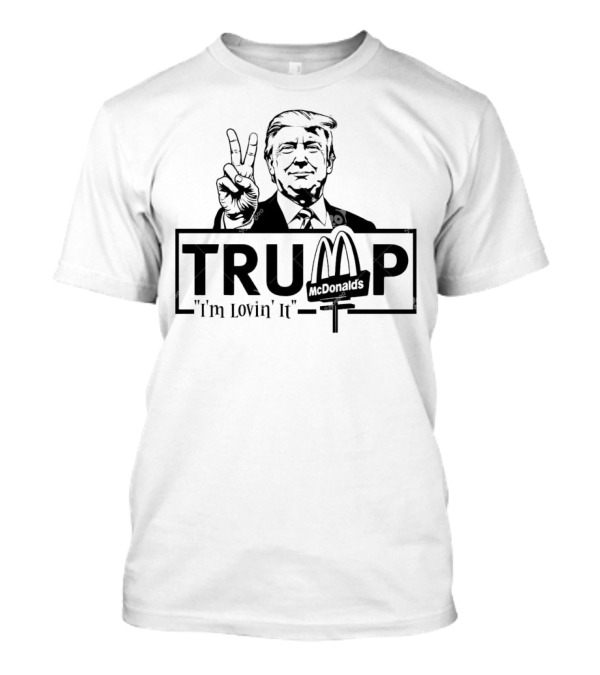 Trump McDonalds I'm Lovin It Peace Sign Gesture T-Shirt