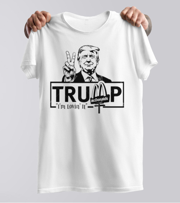 Trump McDonalds I'm Lovin It Peace Sign Gesture T-Shirt