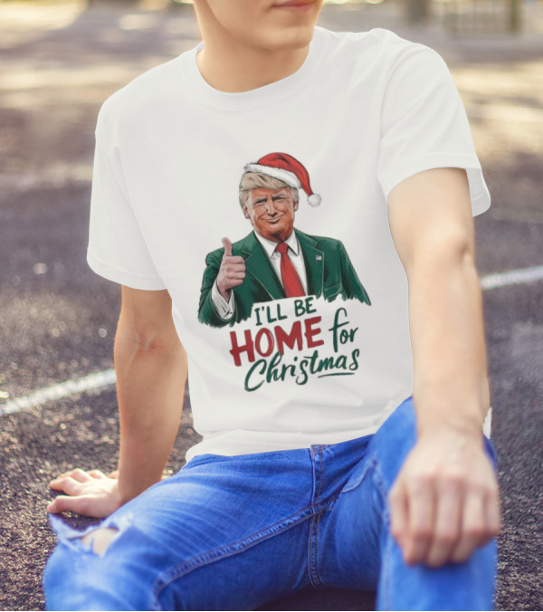 Trump Santa Thumbs Up I'll Be Home For Christmas T-Shirt