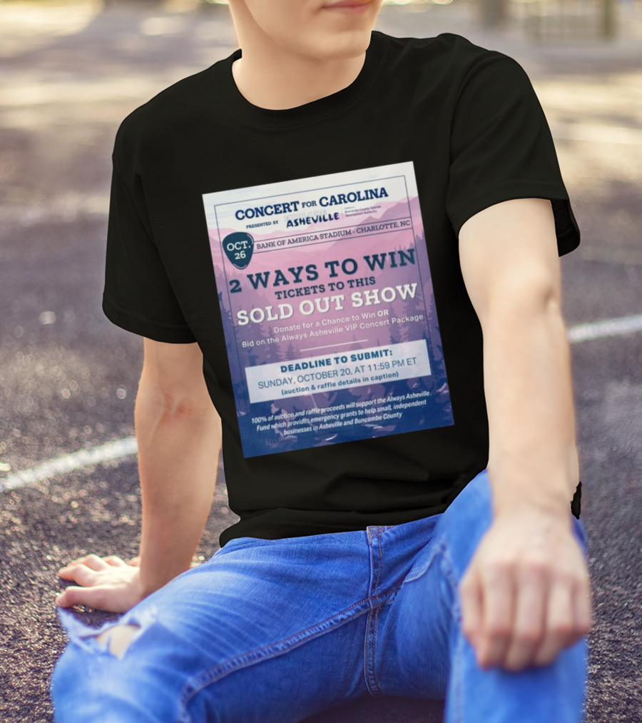 Concert For Carolina At Bank Of America Stadium Charlotte NC Oct 26 2024 2 Ways To Win Always Asheville VIP Package T-Shirt