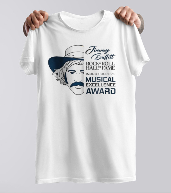 Jimmy Buffett 2024 Rock And Roll Hall Of Fame Induction Musical Excellence Award T-Shirt