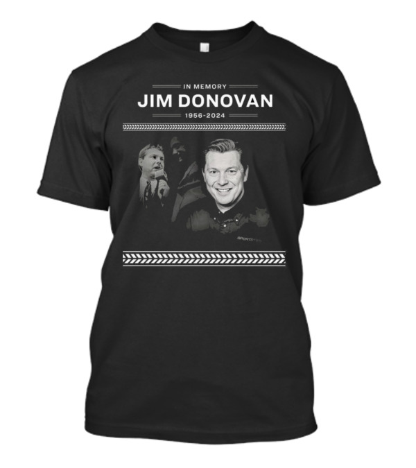 In Memory Jim Donovan 1956 2024 Sports Broadcaster T-Shirt