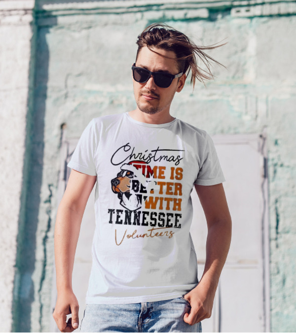 Christmas Time Is Better With Tennessee Volunteers T-Shirt