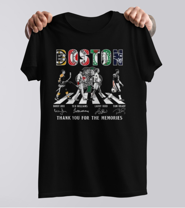 Boston Bruins Red Sox Celtics Patriots Bobby Orr Ted Williams Larry Bird Tom Brady Thank You For The Memories T-Shirt