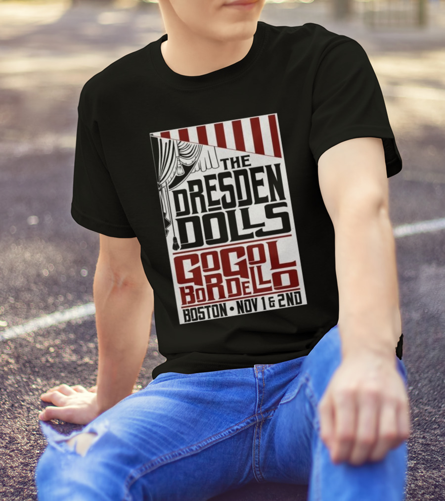 The Dresden Dolls Gogol Bordello Boston November 1 And 2 2024 Tour T-Shirt