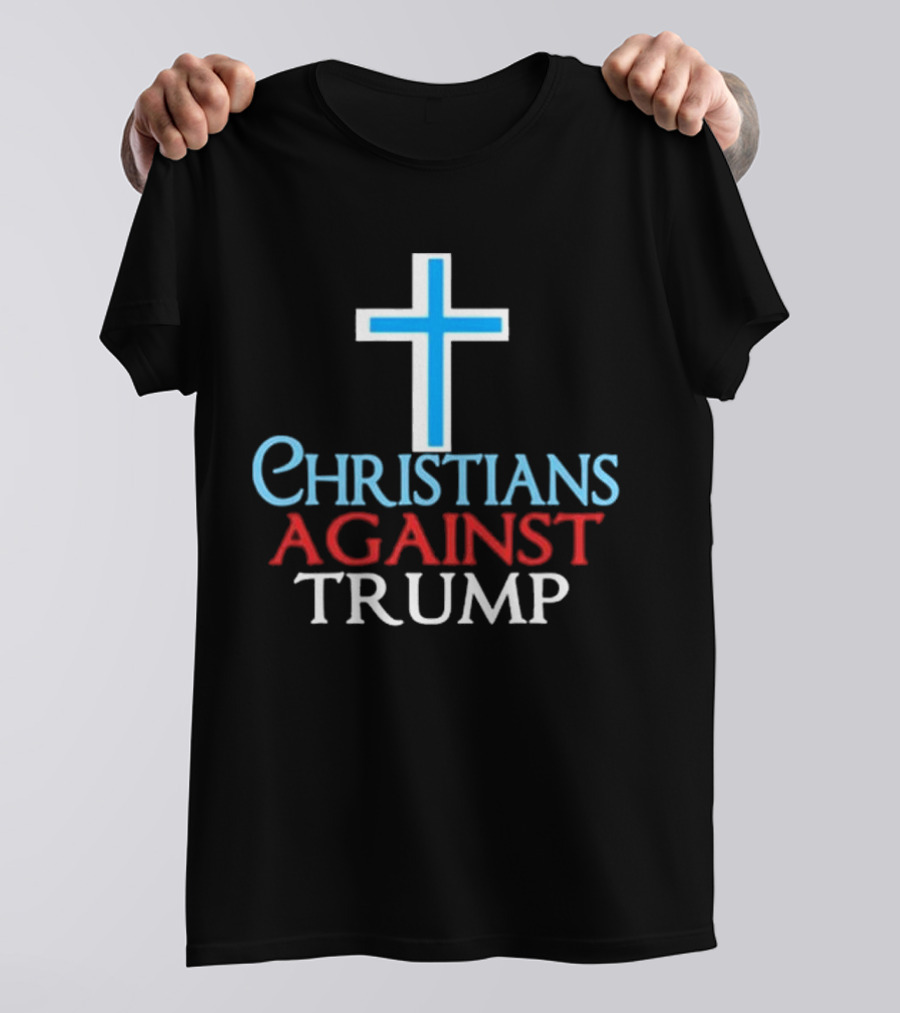 Defeat Project 2025 Christians Against Trump Cross T-Shirt