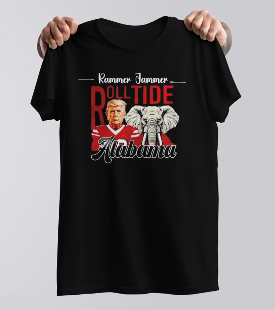 Rammer Jammer Roll Tide Alabama Trump Alabama Crimson Tide Football Elephant T-Shirt