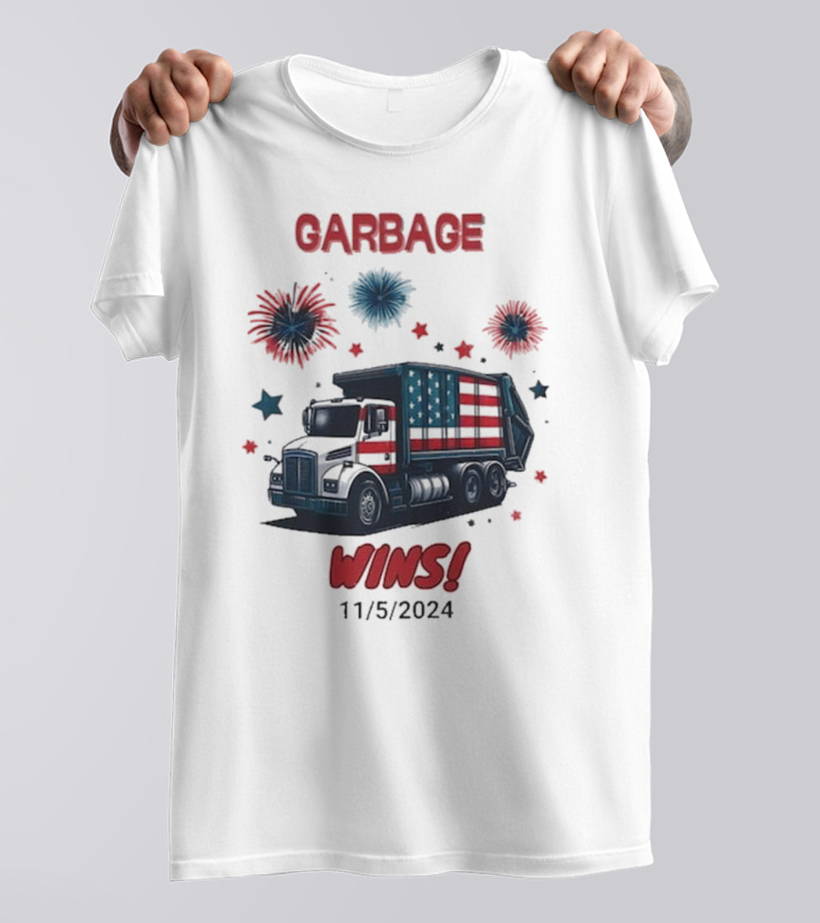 Garbage Truck Wins 11/5/2024 Patriotic Fireworks T-Shirt