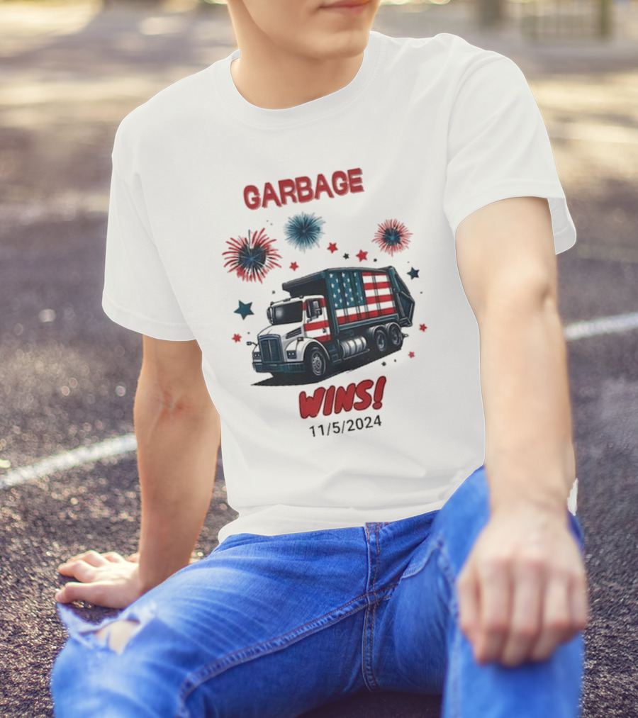 Garbage Truck Wins 11/5/2024 Patriotic Fireworks T-Shirt