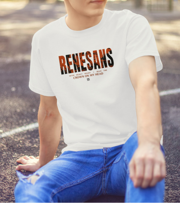 RENESANS With Heavy Heart I Bear The Crown On My Head T-Shirt