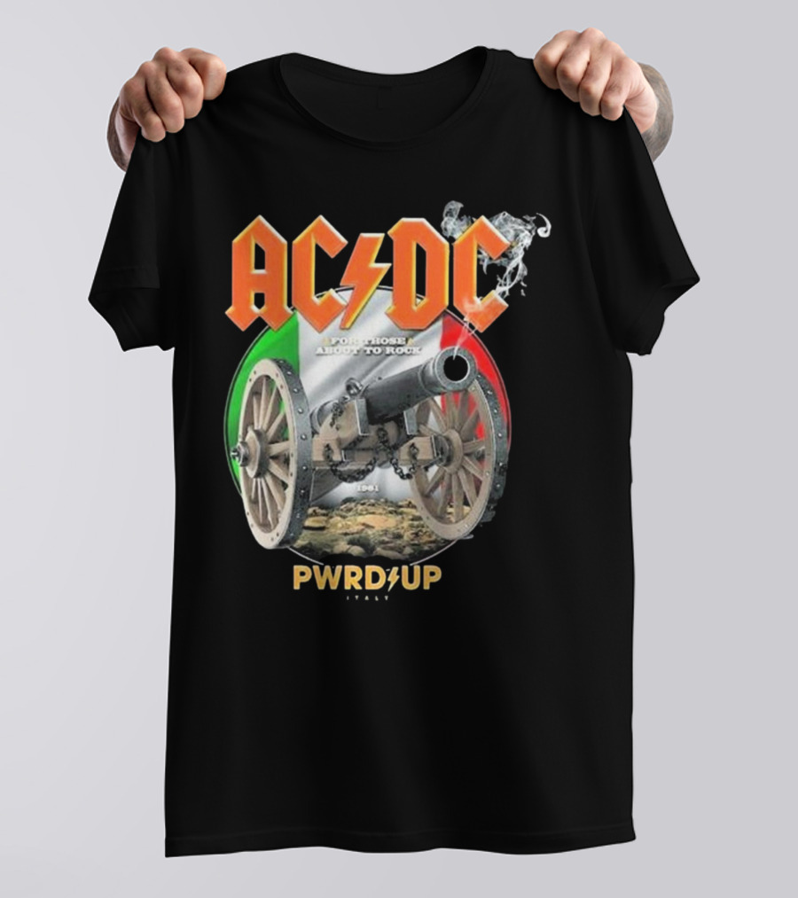 AC DC Reggio Emilia 2024 For Those About To Rock PWRD UP Italy Cannon Tour T-Shirt