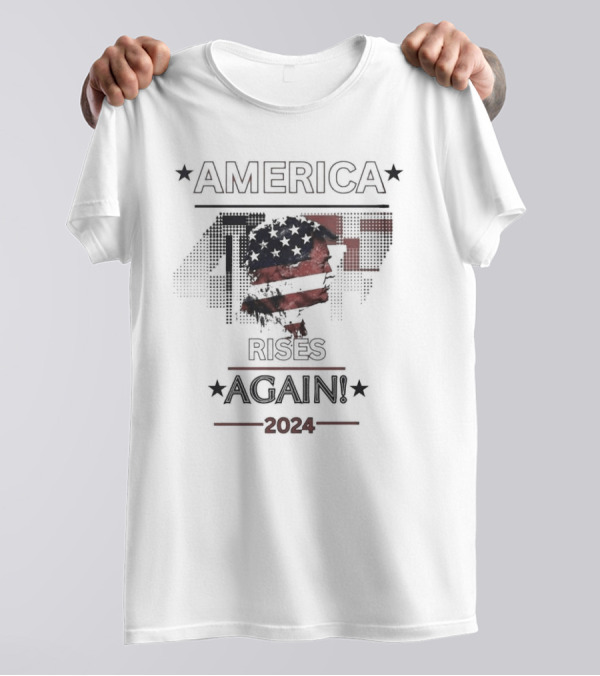 AMERICA RISES AGAIN T-Shirt