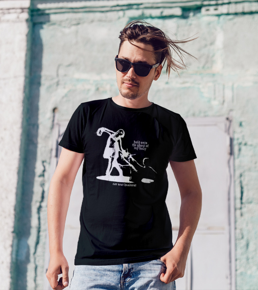 Car Seat Headrest Hold Onto The Ghost Of My Body T-Shirt