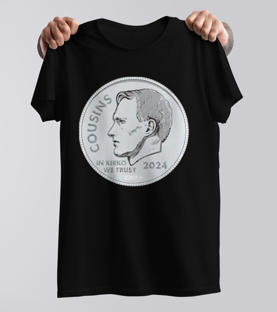Kirk Cousins In Kirko We Trust Coin T-Shirt