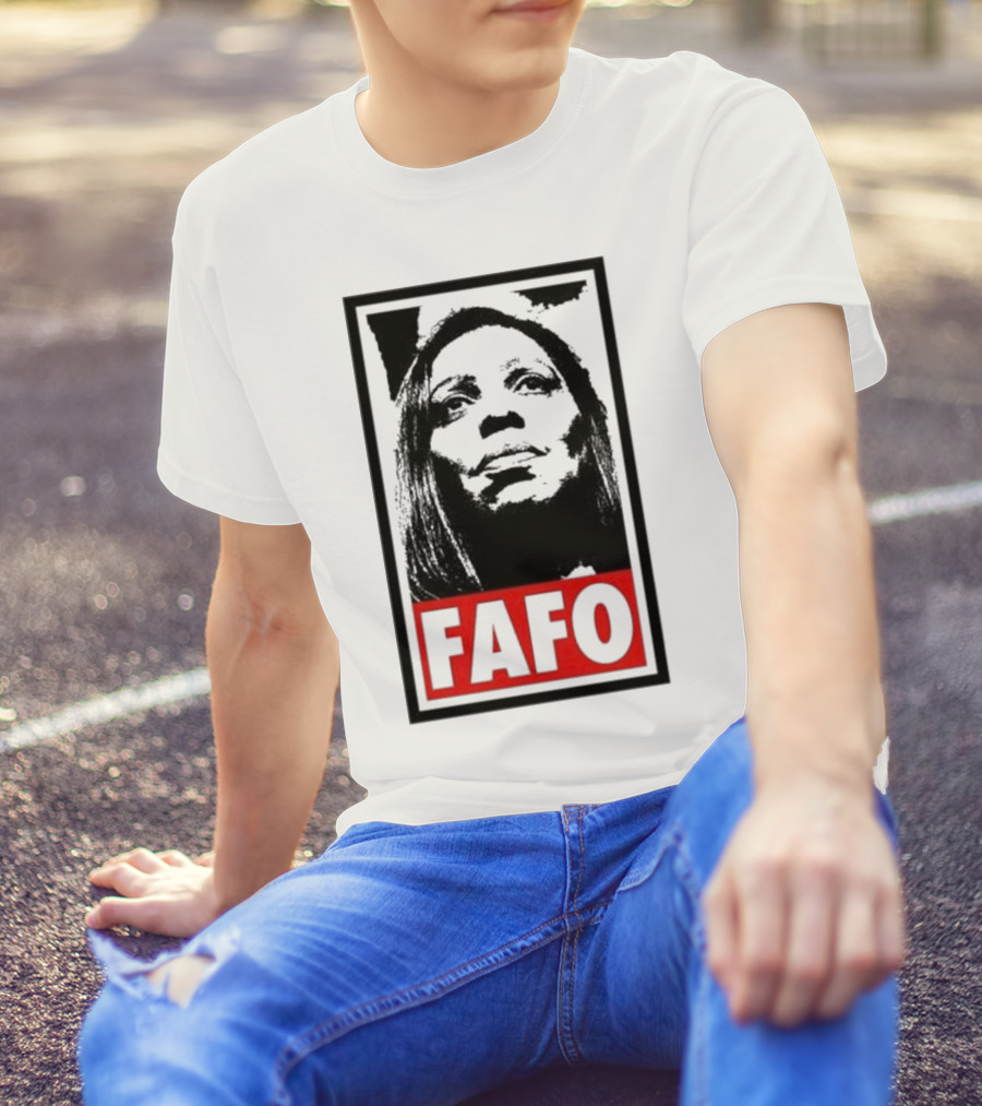 Letitia James Tish James FAFO T-Shirt
