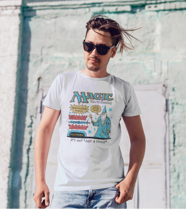 Magic The Gathering Wizard Phases Beginning Main Combat End It's Not Just A Phase T-Shirt