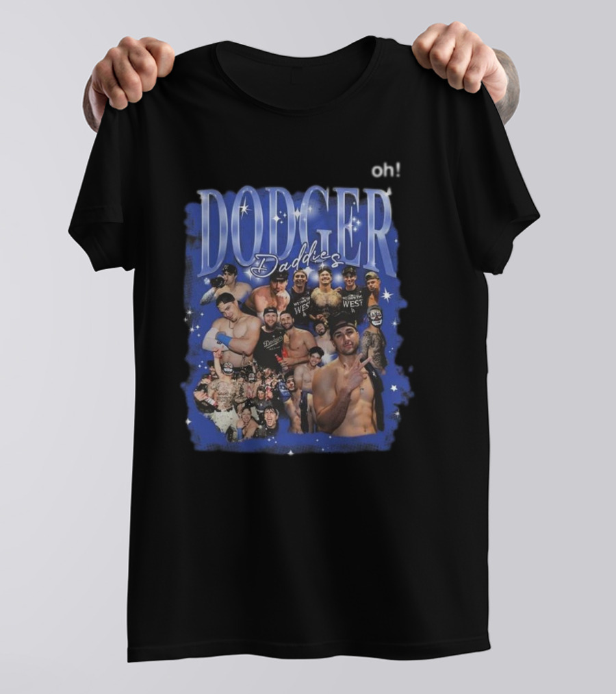 Oh Dodger Daddies Compilation Stars And Muscle T-Shirt