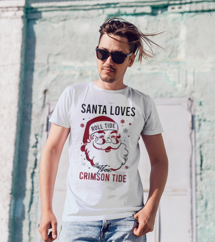 Santa Loves Roll Tide The Crimson Tide Christmas T-Shirt