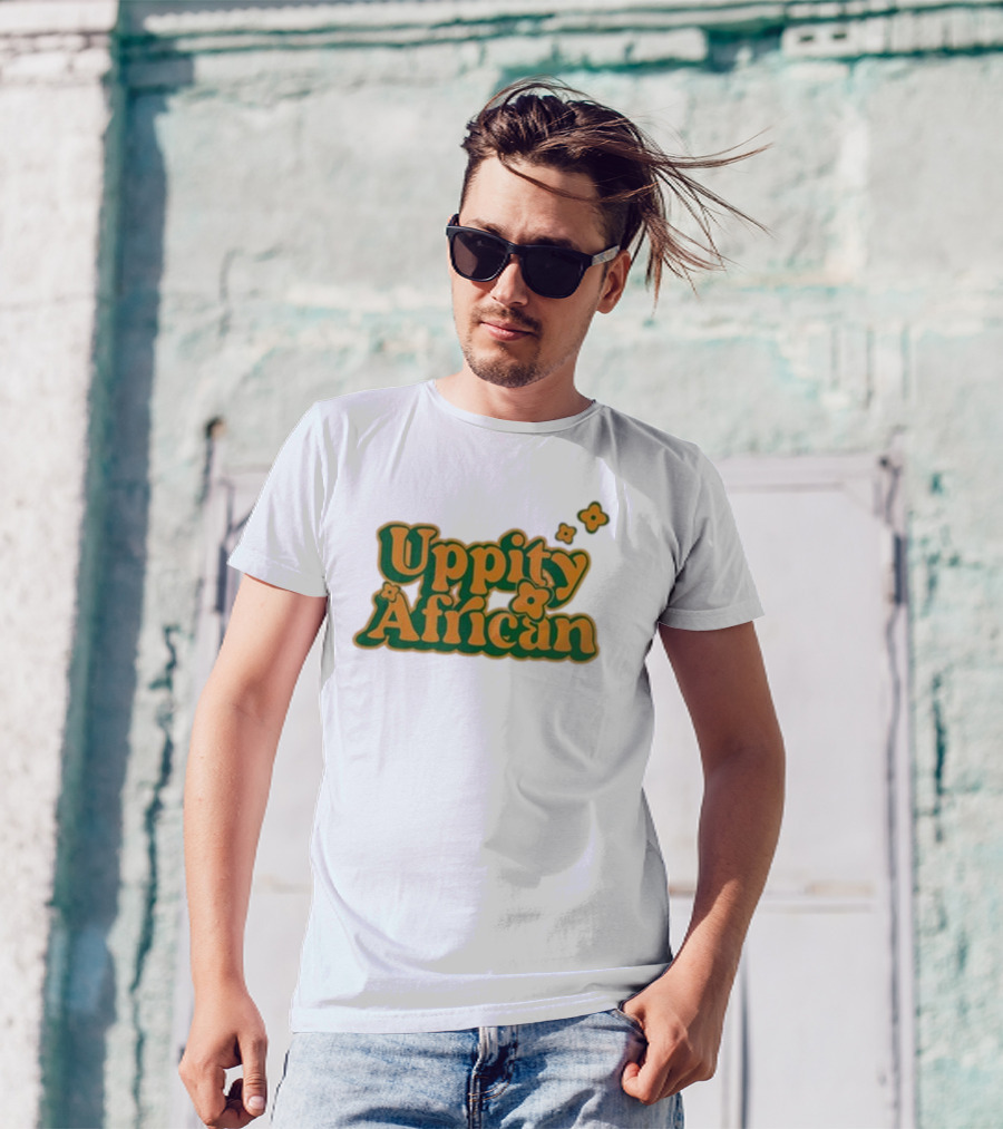 Uppity African Dreamer T-Shirt