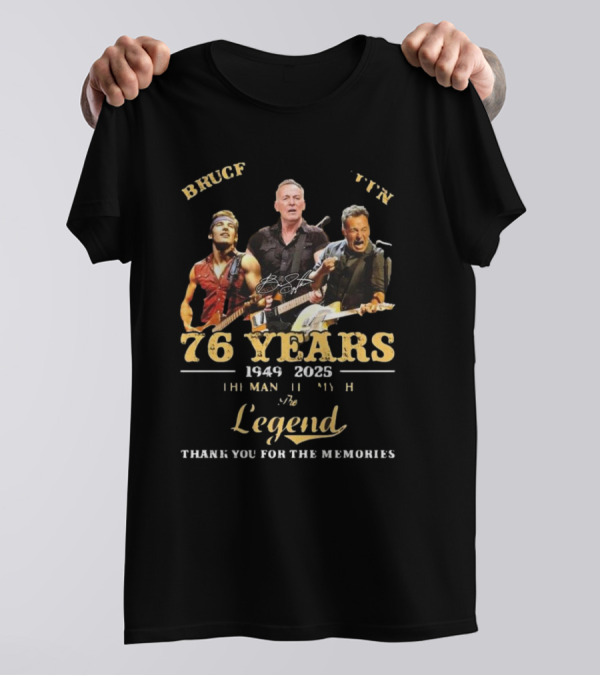 Bruce Springsteen 76 Years 1949-2025 The Man The Legend Thank You For The Memories T-Shirt
