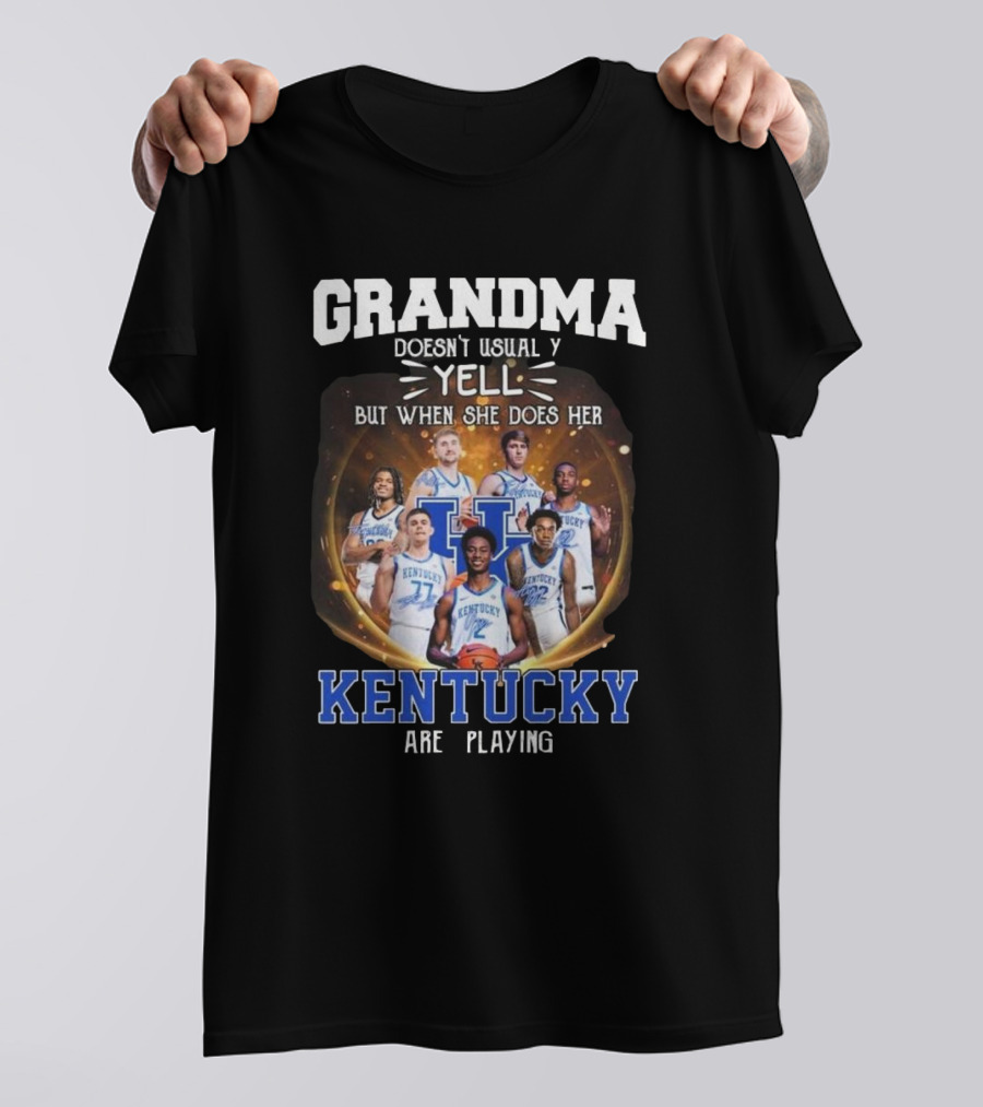 Grandma Doesn’t Usually Yell But When She Does Her Kentucky Wildcats Are Playing T-Shirt